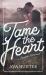 Tame the Heart Tame the Heart
