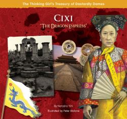 Cixi &quote;The Dragon Empress&quote;