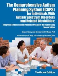 Comprehensive Autism Planning System (CAPS) for Individuals With Autism Spectrum Disorders and Related Disabilities