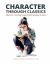 Character Through Classics: Manners Training Inspired by Everyday Graces : Critical Thinkers Edition