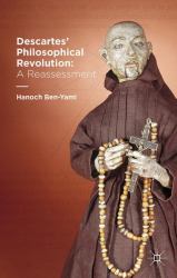 Descartes' Philosophical Revolution: a Reassessment