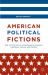 American Political Fictions : War on Errorism in Contemporary American Literature, Culture, and Politics