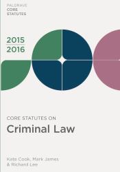 Core Statutes on Criminal Law 2015-16