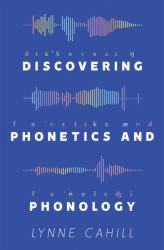Discovering Phonetics and Phonology