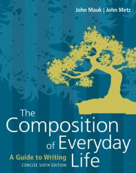 The Composition of Everyday Life, Concise (w/ MLA9E and APA7E Updates)