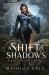 A Shift in Shadows A Shift in Shadows