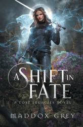 A Shift in Fate (Out of Print)