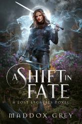 A Shift in Fate