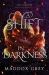 A Shift in Darkness A Shift in Darkness