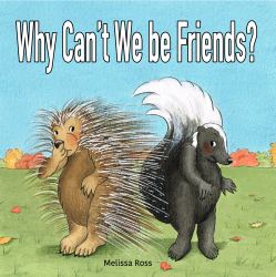 Why Can't We Be Friends?