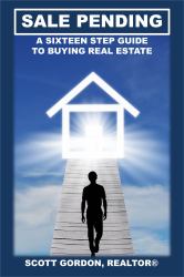Sale Pending : A Sixteen Step Guide to Buying Real Estate