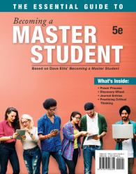 Bundle: the Essential Guide to Becoming a Master Student, 5th + MindTap College Success, 1 Term (6 Months) Printed Access Card