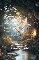Reality Rhymes Poet Tea Relation Therapy : Family Ish