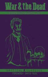 War & the Dead : Selected Works of Ambrose Bierce