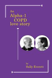 An Alpha-1 COPD Love Story