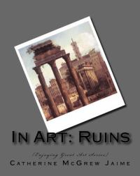 In Art: Ruins