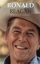 RONALD REAGAN Pocket Monthly Planner 2017: 16 Month Calendar
