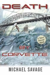 Death by Corvette : An Alphonse Dave Davecki Mystery