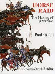 Horse Raid : The Making of a Warrior