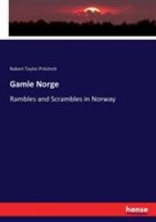 Rambles and Scrambles in Norway