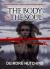 The Body and the Soul : Daphne Winters Psychic Investigation Series No. 1