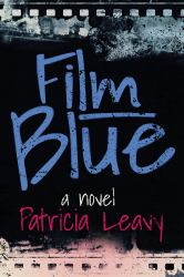 Film Blue : A Novel