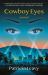 Cowboy Eyes : A Novel