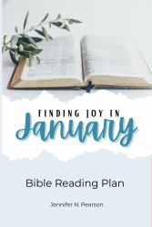 Finding Joy in January : Joyfully HIS Bible Reading Plan
