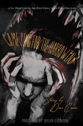 Come Sing for the Harrowing : Stories by Dan Coxon
