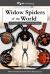 Widow Spiders of the World : A Traveler's Guide to Dangerous Spiders