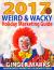 2017 Weird and Wacky Holiday Marketing Guide : Your Business Calendar of Marketing Ideas