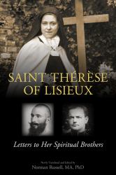 St. Thérèse of Lisieux : Letters to Her Spiritual Brothers