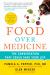 Food over Medicine : The Conversation That Could Save Your Life