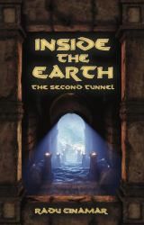Inside the Earth : The Second Tunnel