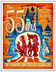 The 55ers : The Pioneers Who Settled Disneyland