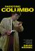 Shooting Columbo : The Lives and Deaths of TV's Rumpled Detective