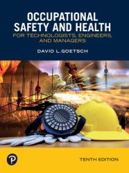 Occupational Safety and Health for Technologists, Engineers, and Managers