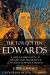 The Forgotten Edwards : A New Examination of the Life and Thought of Jonathan Edwards Junior