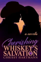Cherishing Whiskey's Salvation : A Whiskey Salvation Series Novella
