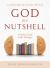 Conversations with God in a Nutshell : A Pocket Guide to the Dialogue