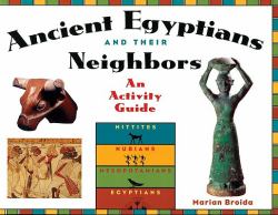 Ancient Egyptians and Their Neighbors