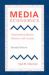 Media Economics : Understanding Markets, Industries and Concepts