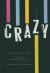 Crazy