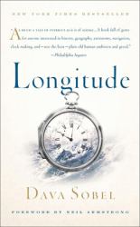 Longitude : The True Story of a Lone Genius Who Solved the Greatest Scientific Pr