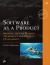 Software As a Product : Bridging the Gap Between Technology and Product Development