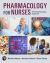 Pharmacology for Nurses : A Pathophysiologic Approach