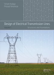 Design of Electrical Transmission Lines : Structures and Foundations