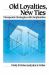 Old Loyalties, New Ties : Therapeutic Strategies with Stepfamilies