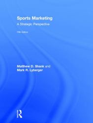 Sports Marketing : A Strategic Perspective, 5th Edition