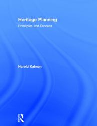 Heritage Planning : Principles and Process